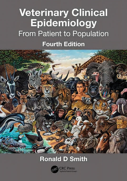 Veterinary Clinical Epidemiology From Patient To Population 4Thedition