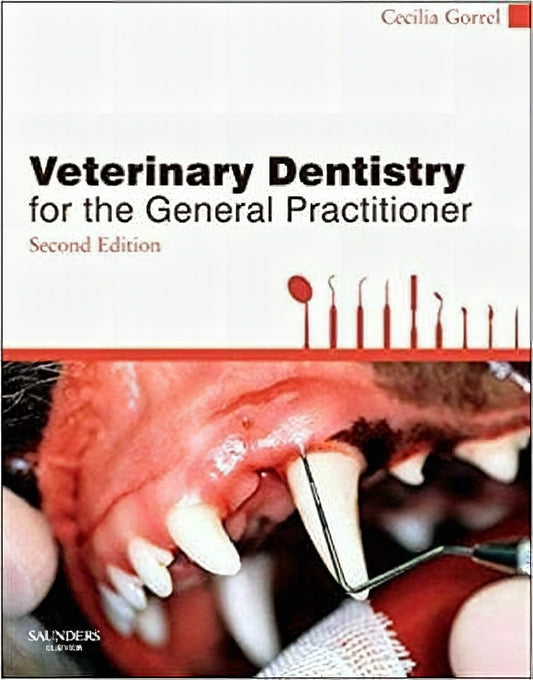Veterinary Dentistry For The General Practitioner 2nd Edition