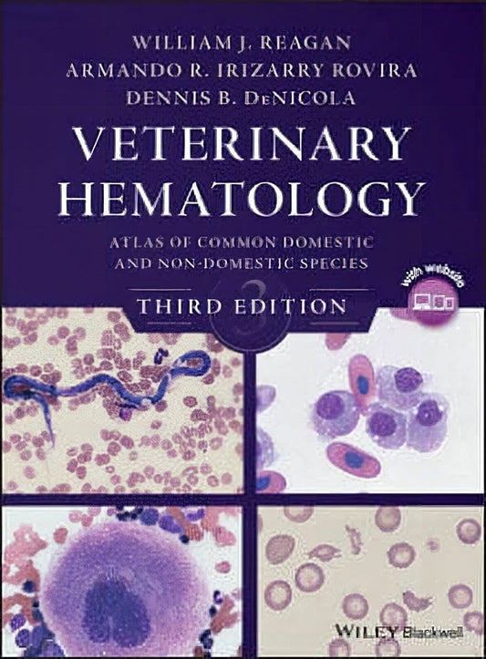 Veterinary Hematology Atlas Of Common Domestic And Non Domestic Species