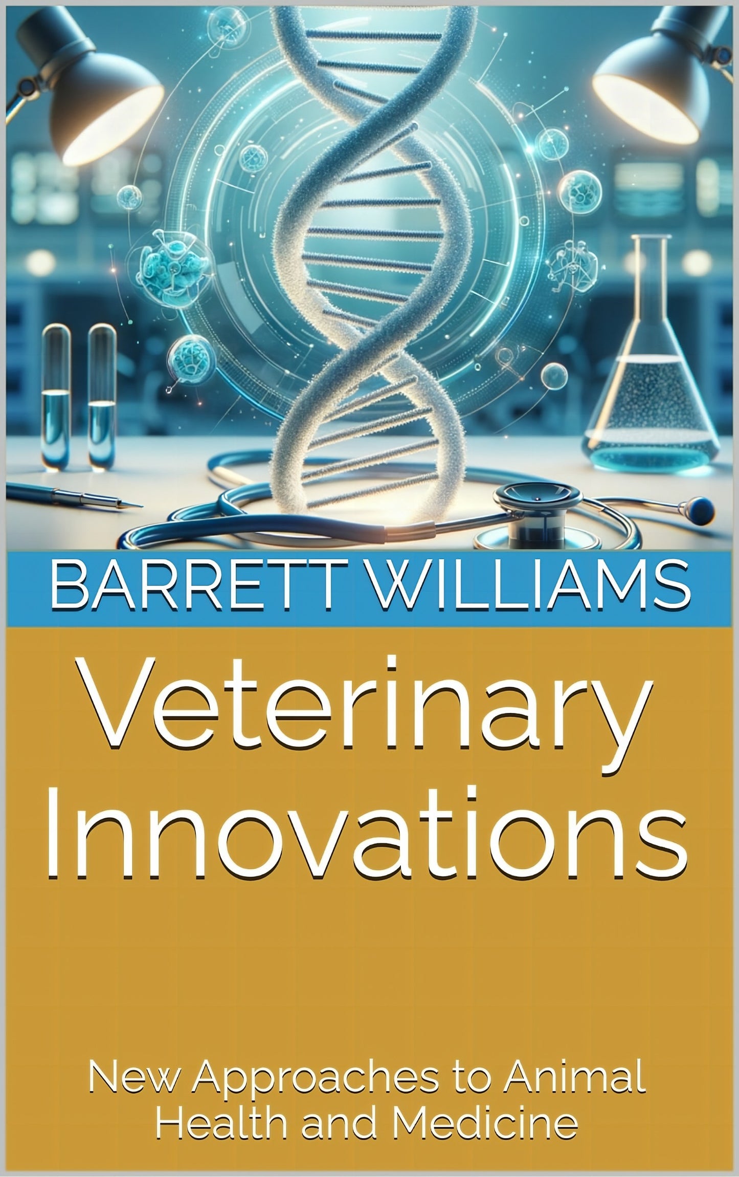 Veterinary Innovations Barrett Williams