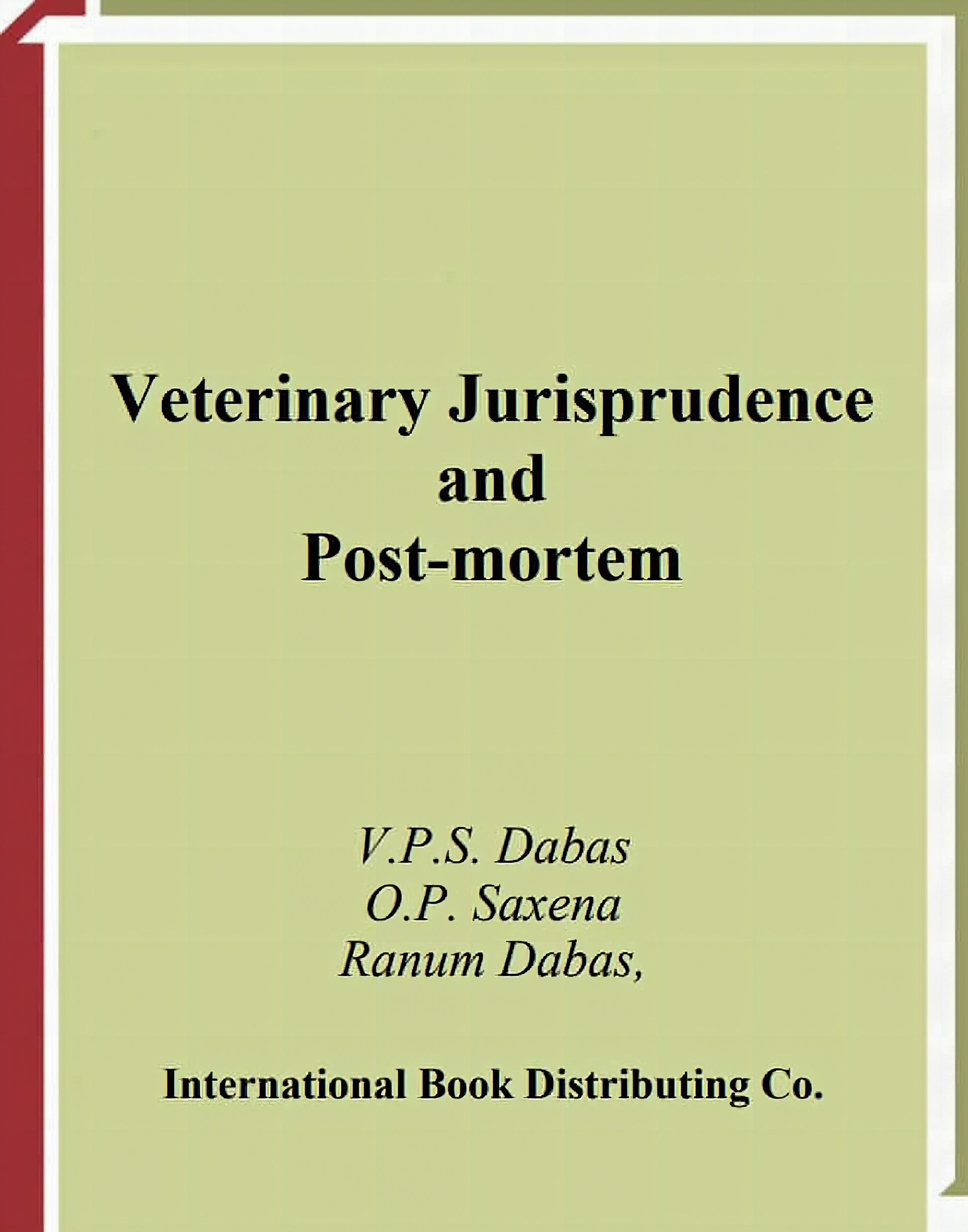 Veterinary Jurisprudence And Post Mortem