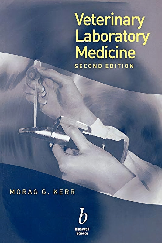 Veterinary Laboratory Medicine Clinical Biochemistry And Haematology 2nd Edition