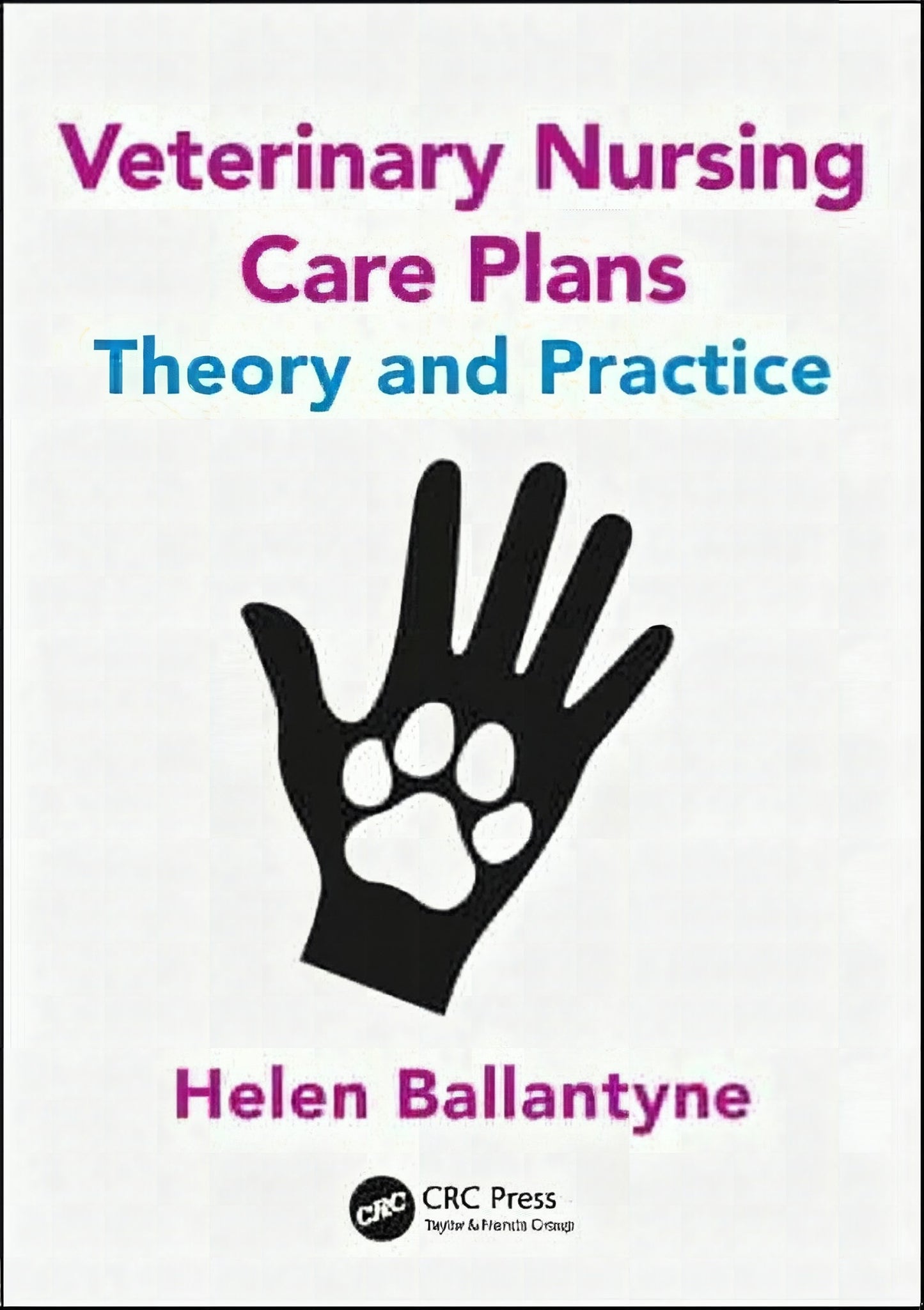 Veterinary Nursing Care Plan Theory And Practice