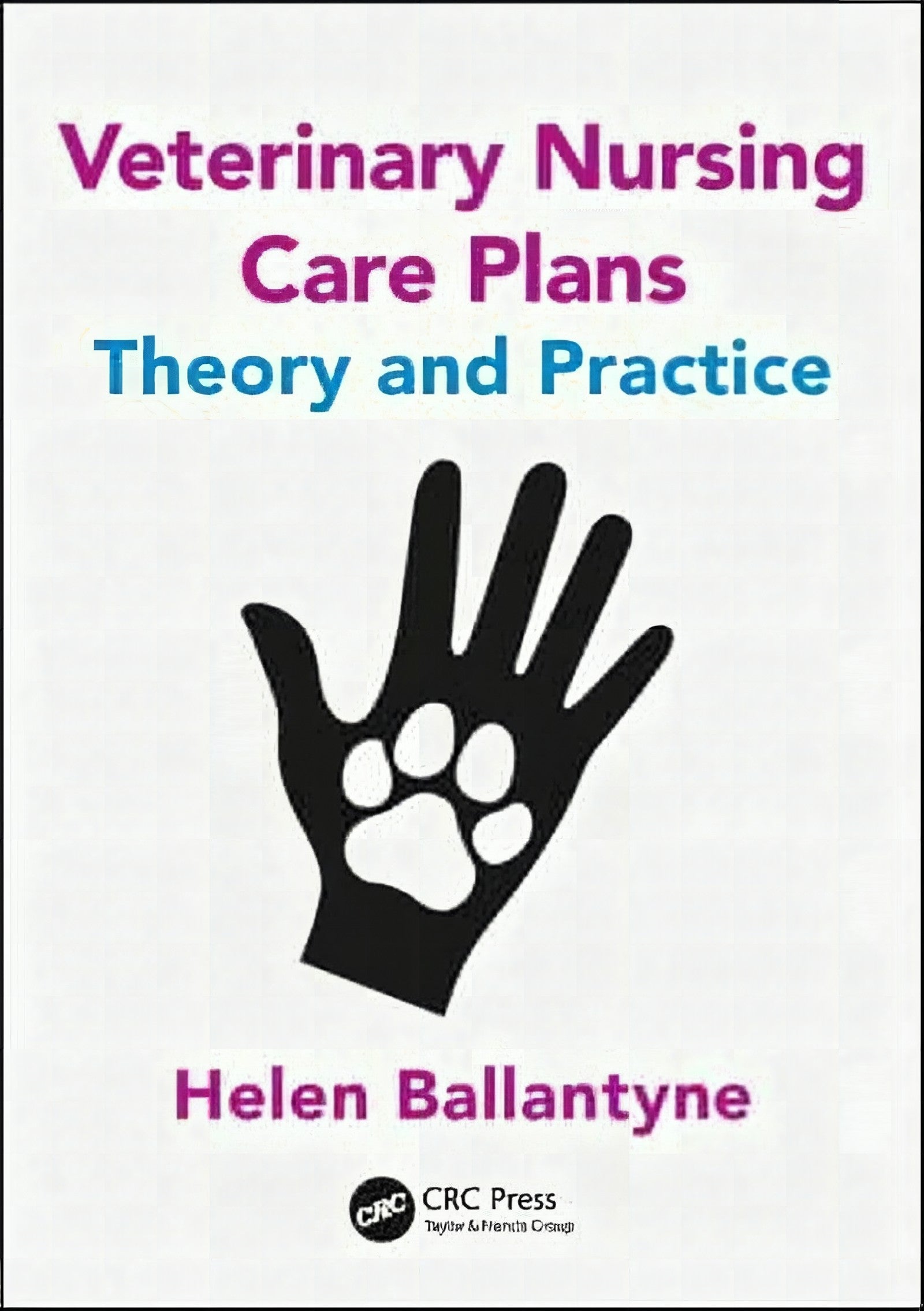 Veterinary Nursing Care Plan Theory And Practice