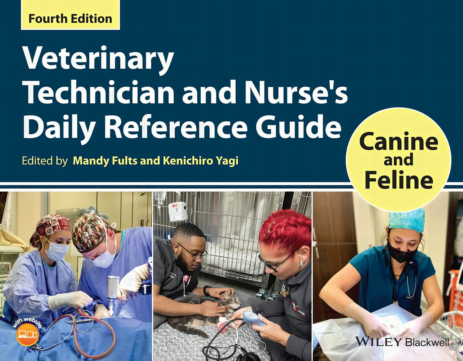 Veterinary Technician And Nurses Daily Reference Guide Canine And Feline 4Th Edition
