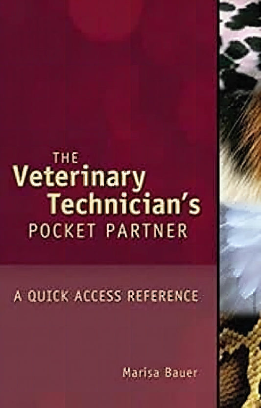 Veterinary Technicians Pocket Partner A Quick Access Reference Guide