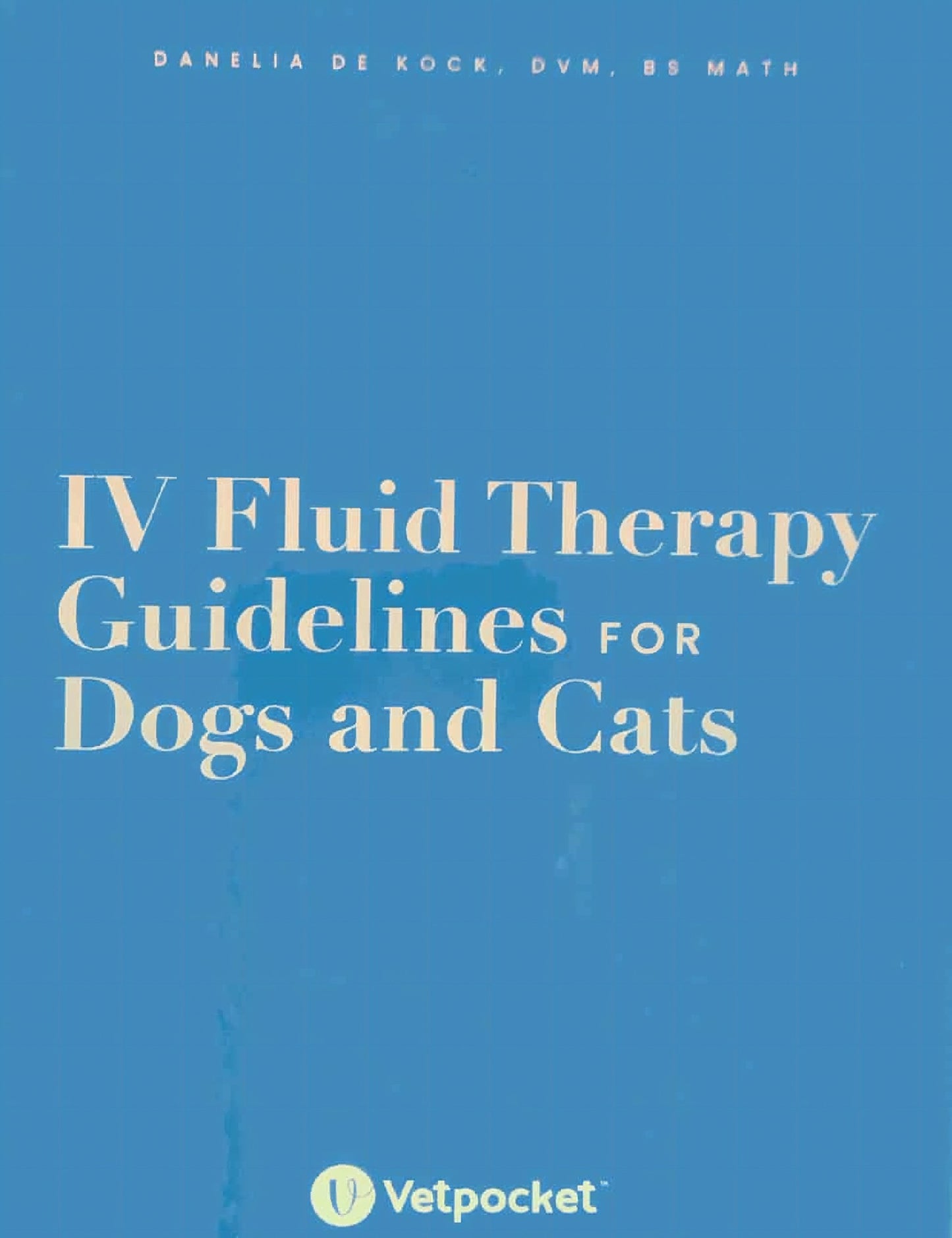 Vetpocket Iv Fluid Therapy Guidelines For Dogs And Cats