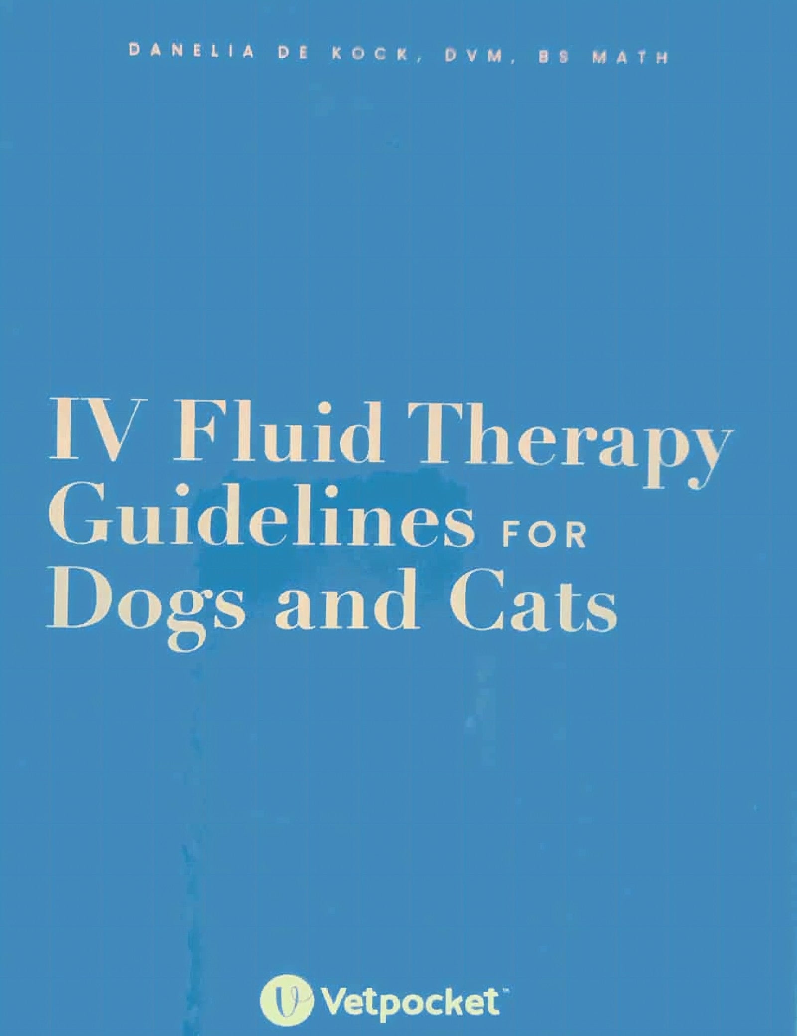 Vetpocket Iv Fluid Therapy Guidelines For Dogs And Cats