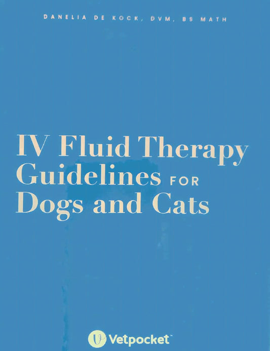Vetpocket Iv Fluid Therapy Guidelines For Dogs And Cats