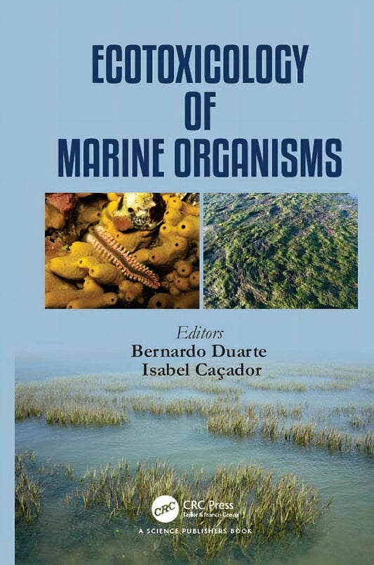 Ecotoxicology Of Marines Organisms