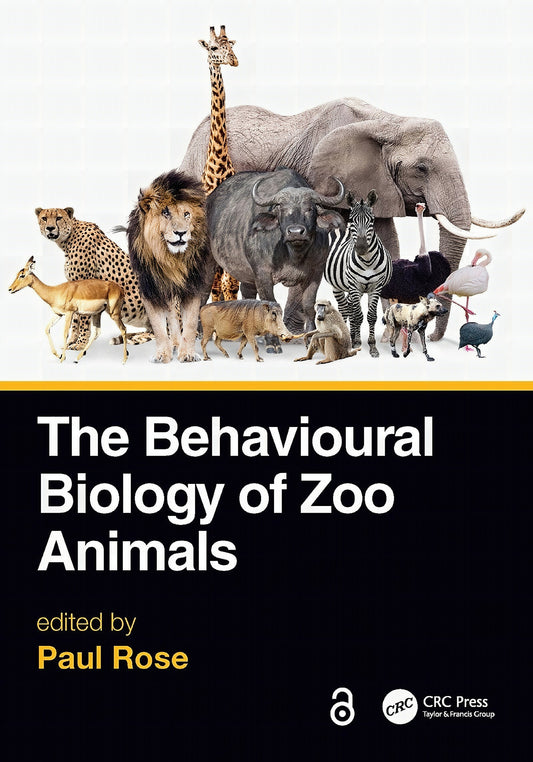 Behavioural Biologiey Of Zoo Animals