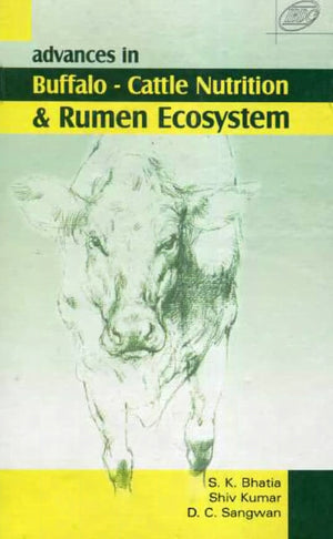 Advances In Buffalo Cattle Nutrition And Rumen Ecosystem