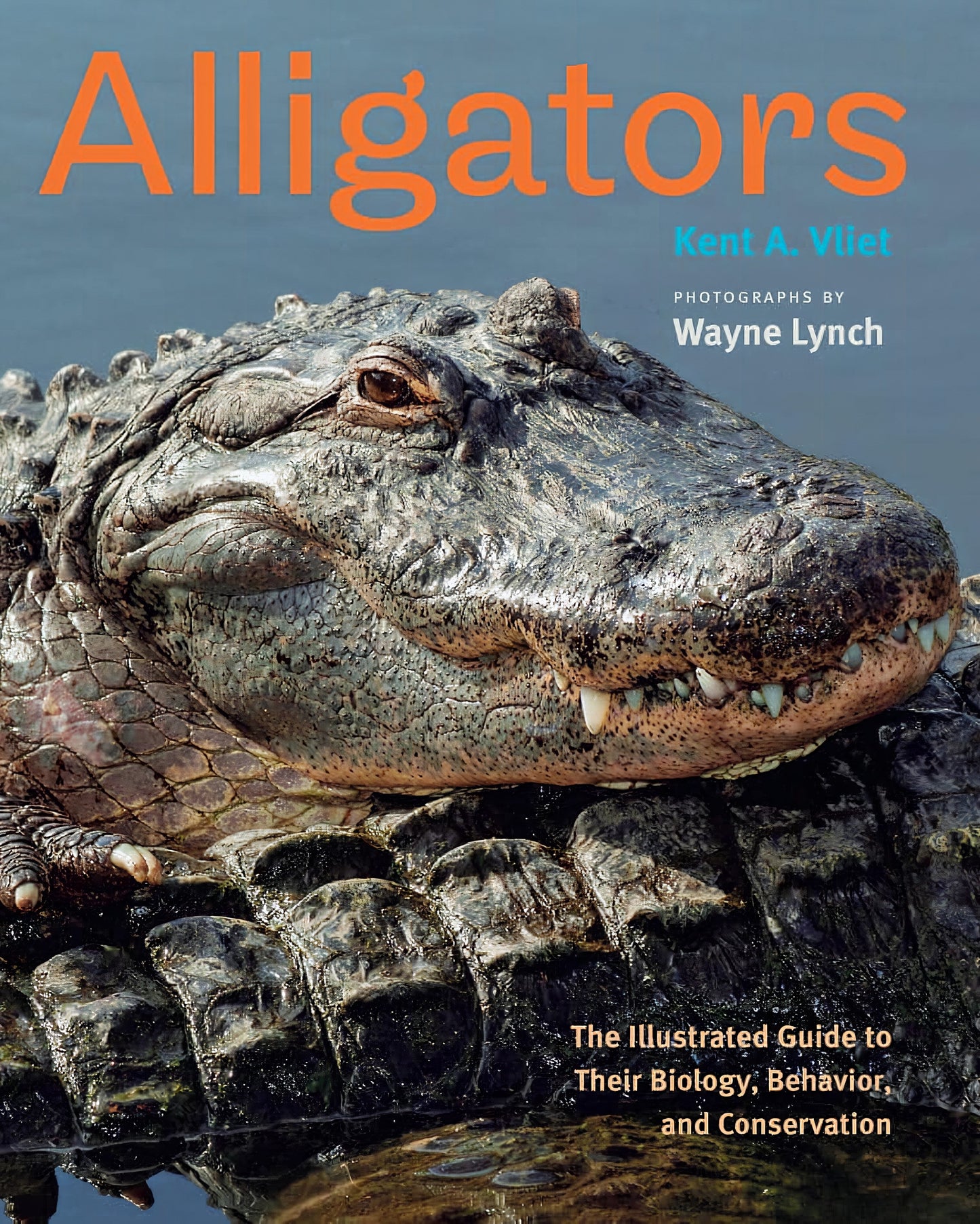 Alligators Illustrated Guide To Their Biology Behavior And Conservations