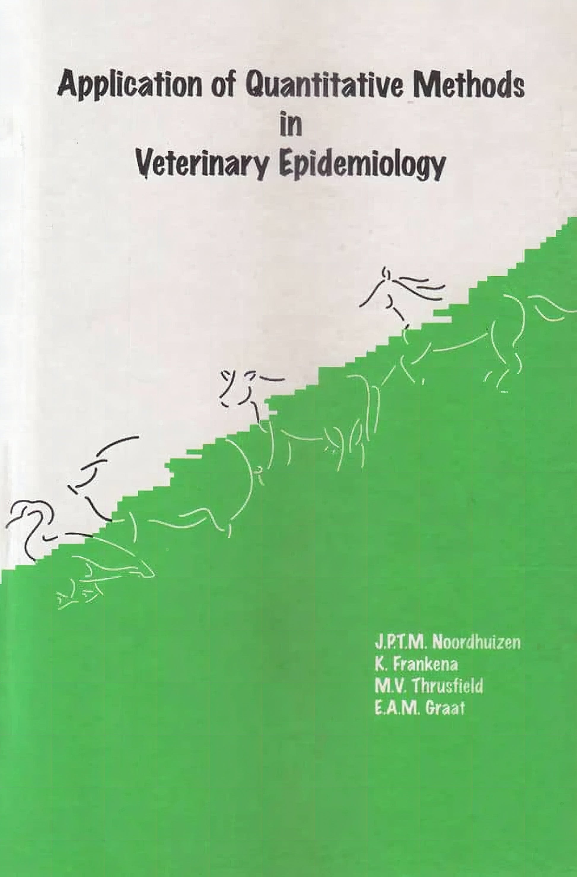 Application Of Quantitative Methods In Veterinary Epidemiology