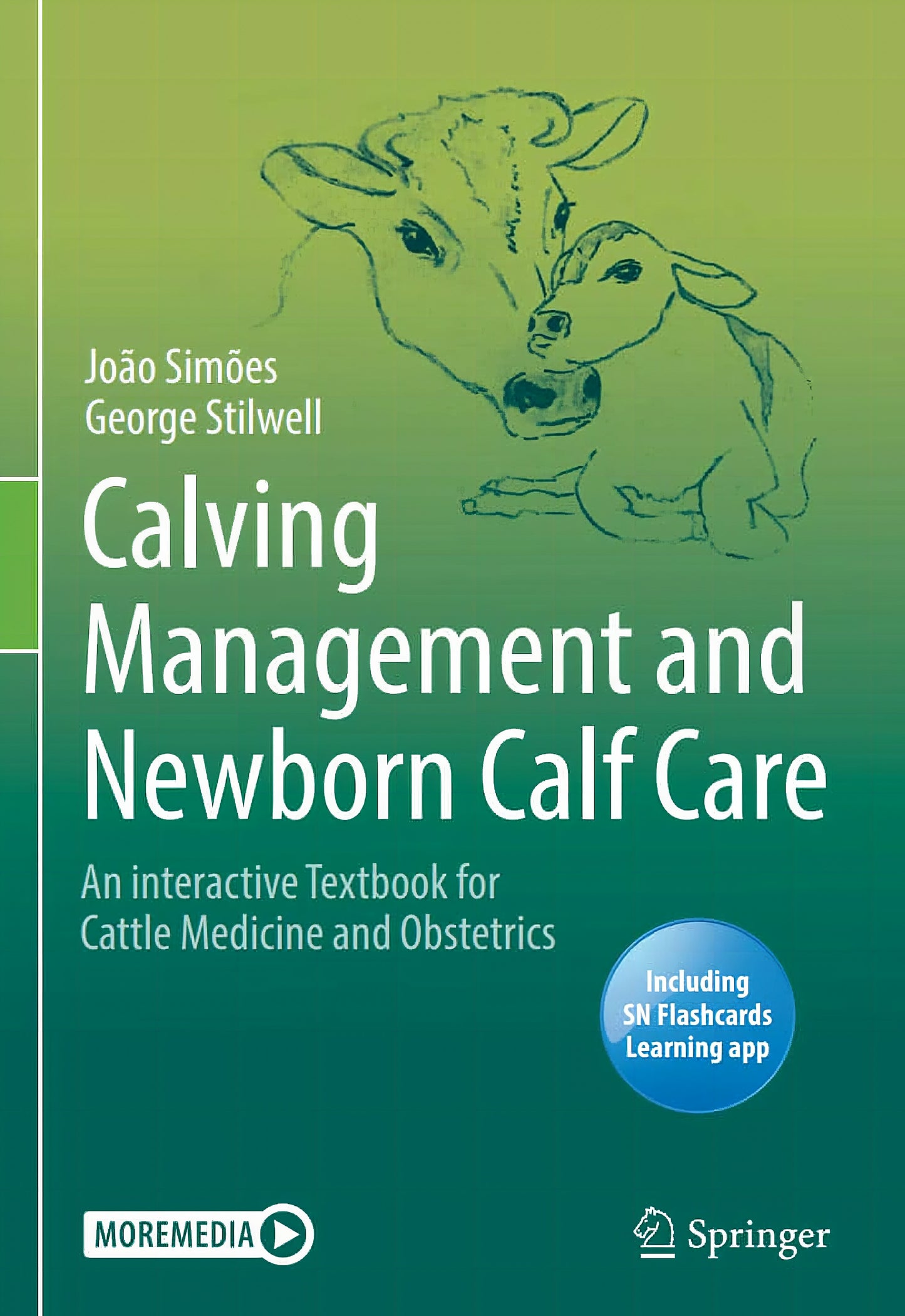 Calving Management And Newborn Calf Care An Interactive Textbook For Cattle Medicine And Obstetrics