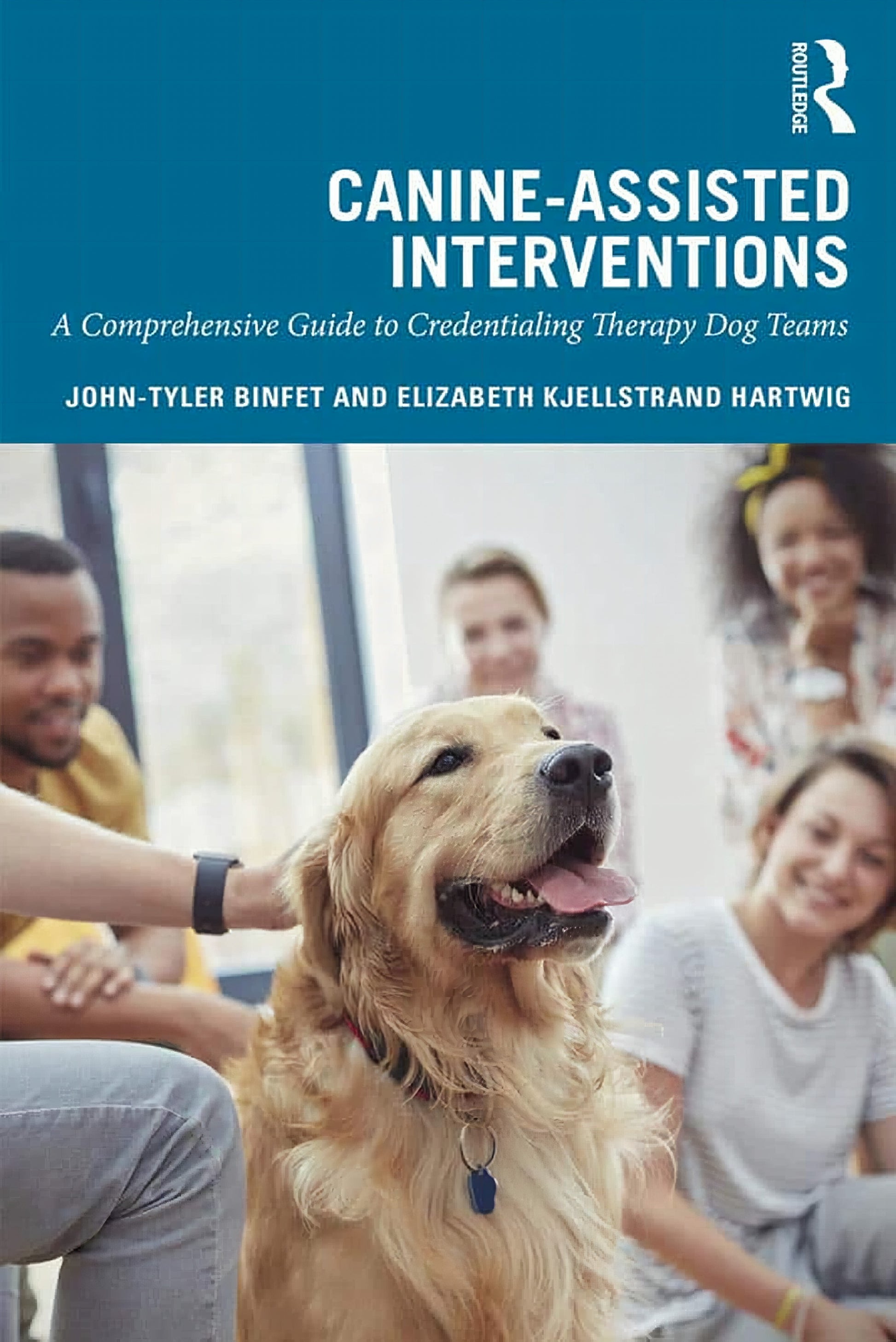 Canine Assisted Interventions A Comprehensive Guide To Credentialing Therapy Dog