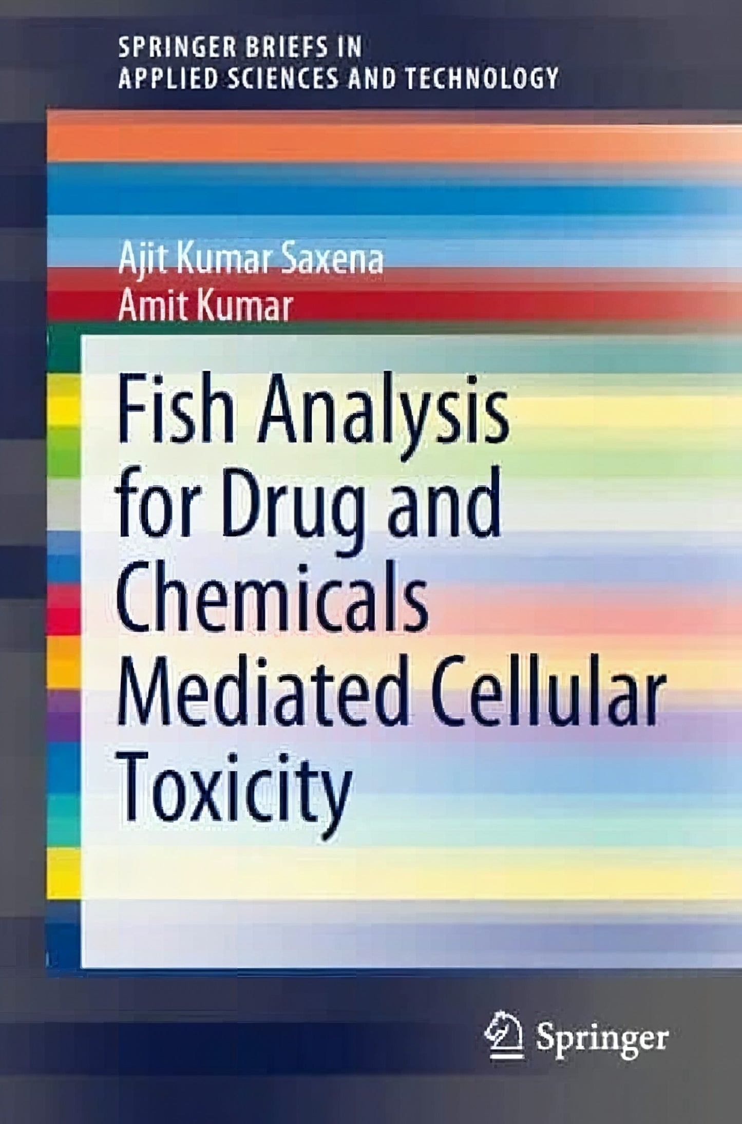 Fish Analysis For Drug And Chemicals Mediated Cellular Toxicity