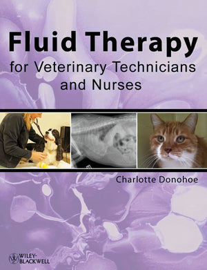 Fluid Therapy For Veterinary Technicians And Nurses