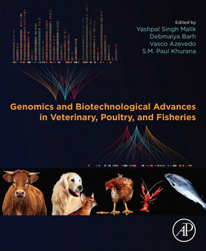 Genomics And Biotechnological Advances In Veterinary Poultry And Fisheries
