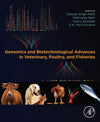 Genomics And Biotechnological Advances In Veterinary Poultry And Fisheries
