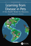Learning From Disease In Pets A One Health Model For Discovery