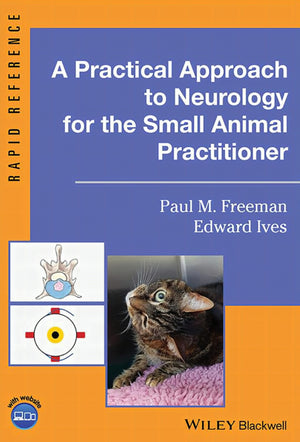 A Practical Approach to Neurology for the Small Animal Practitioner
