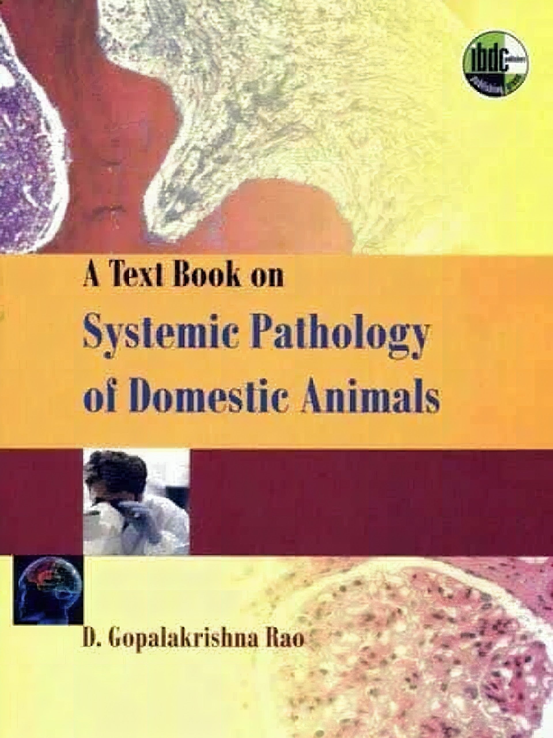 A Textbook on Systemic Pathology of Domestic Animals