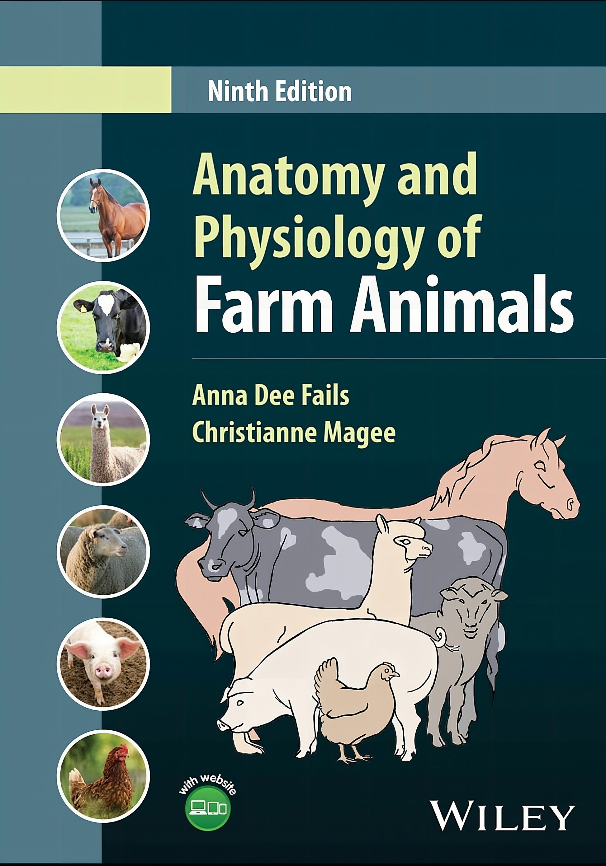 Anatomy and Physiology of Farm Animals 9TH Edition