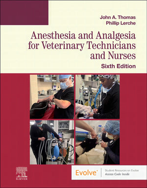 Anesthesia and Analgesia for Veterinary Technicians