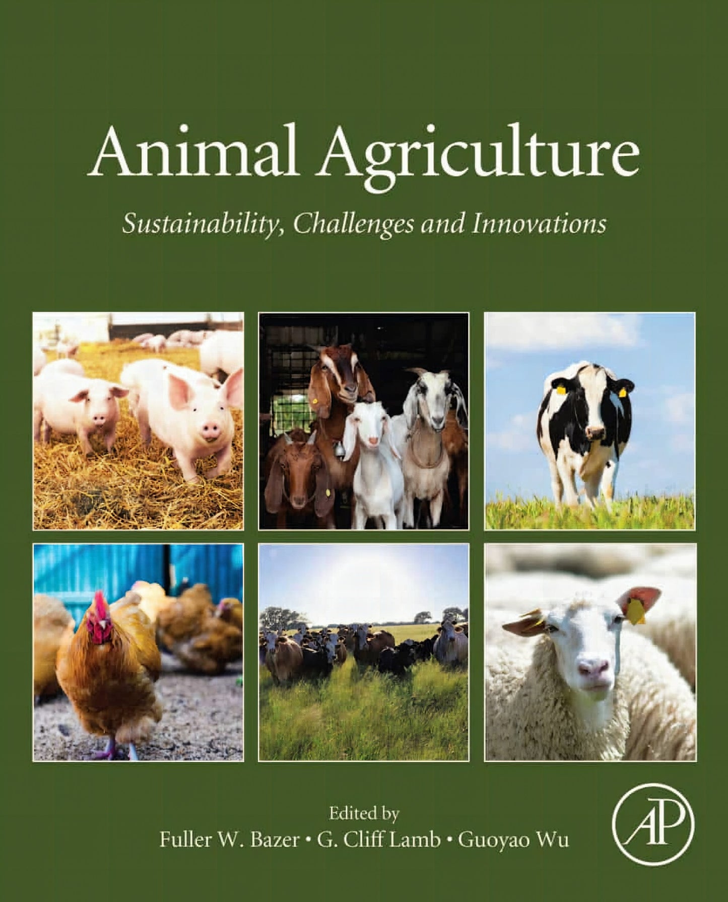 Animal Agriculture Sustainability Challenges and Innovations