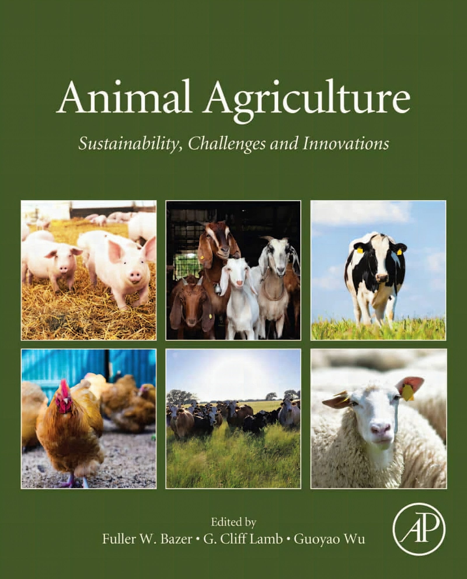 Animal Agriculture Sustainability Challenges and Innovations
