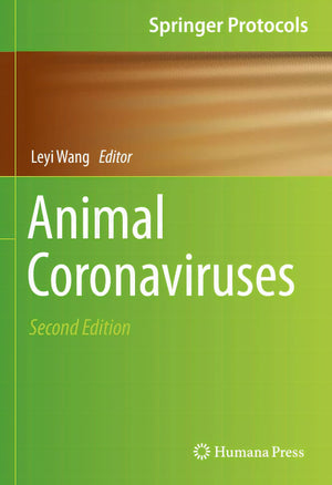 Animal Coronaviruses 2ND Edition