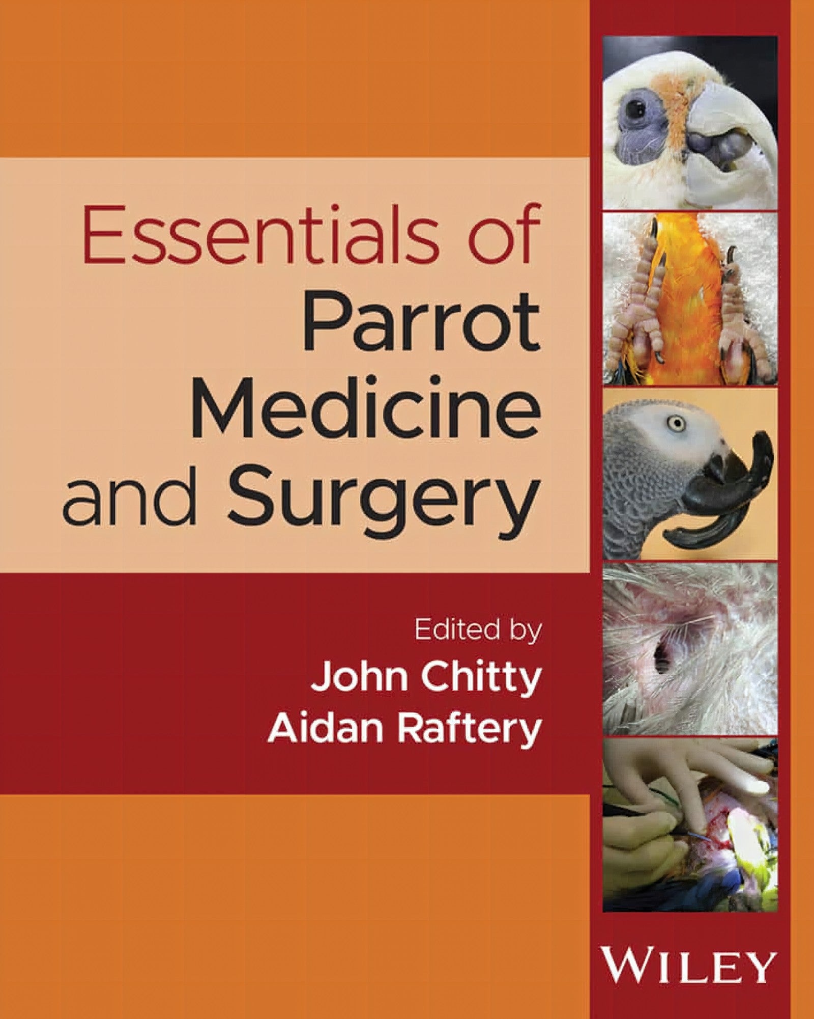 Essentials of Parrot Medicine and Surgery