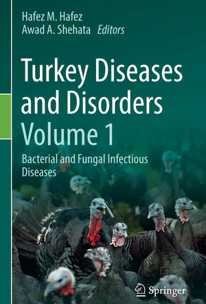 Turkey Diseases and Disorders Volume 1