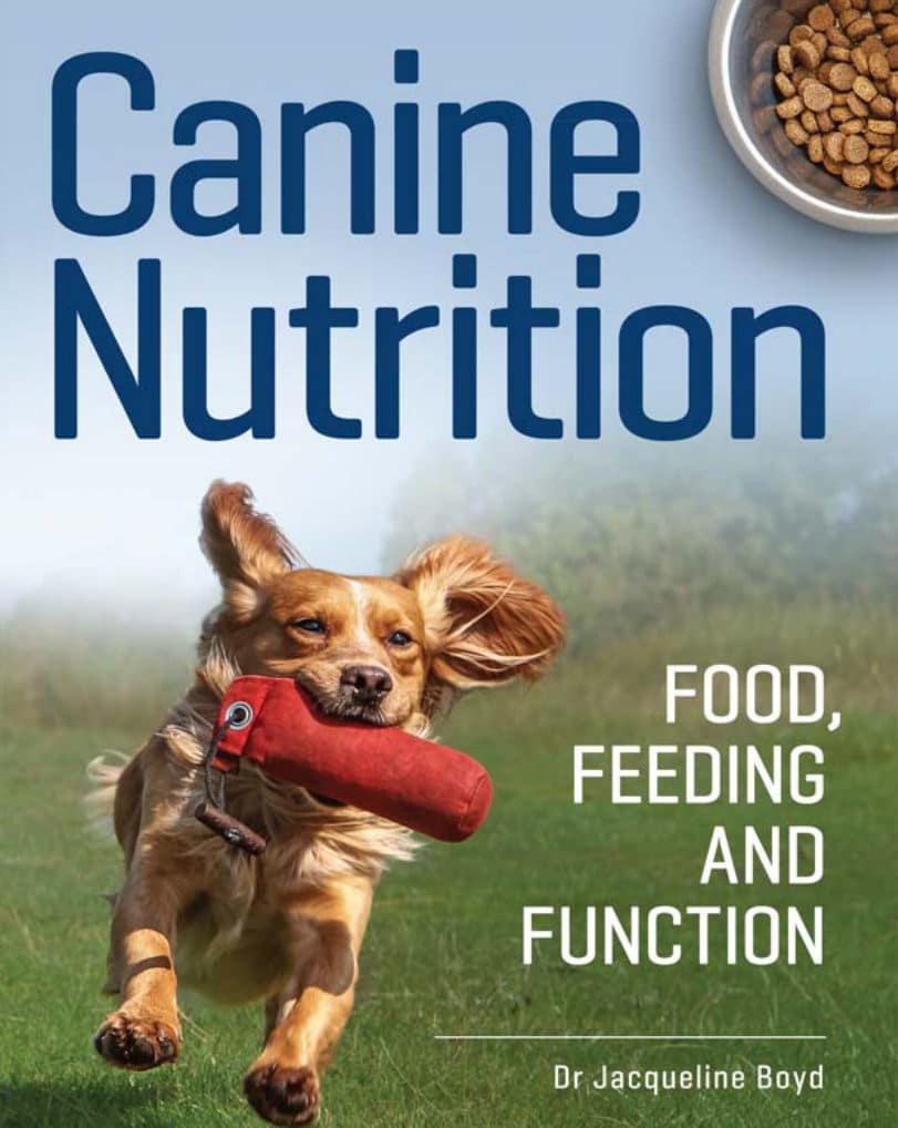 Canine Nutrition, Food, Feeding and Function