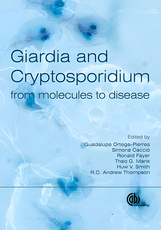 Giardia And Cryptosporidium From Molecules To Disease