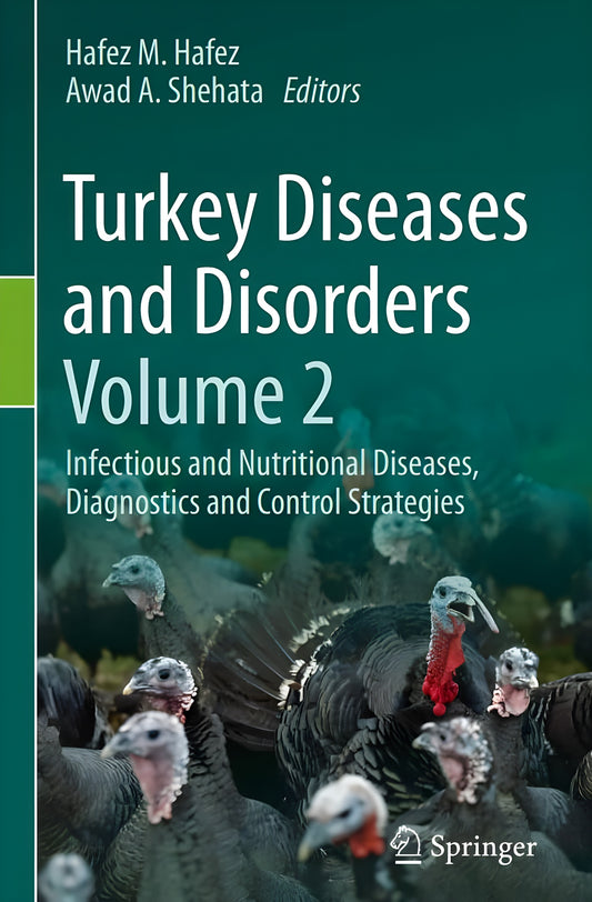 Turkey Diseases And Disorders Volume 2