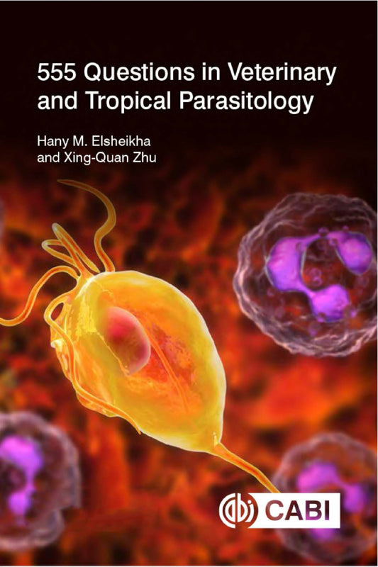 555 Questions In Veterinary and Tropical Parasitology