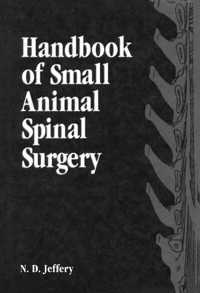 Handbook Of Small Animal Spinal Surgery