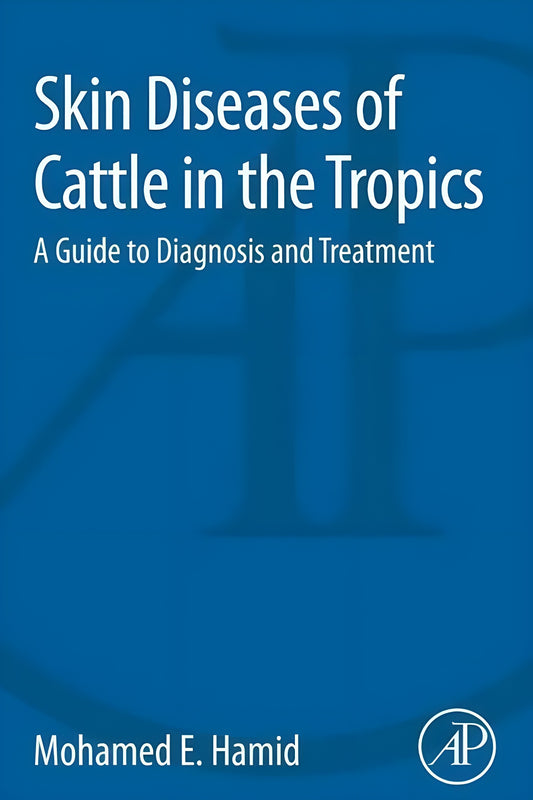 Skin Diseases Of Cattle In The Tropics A Guide To Diagnosis And Treatment