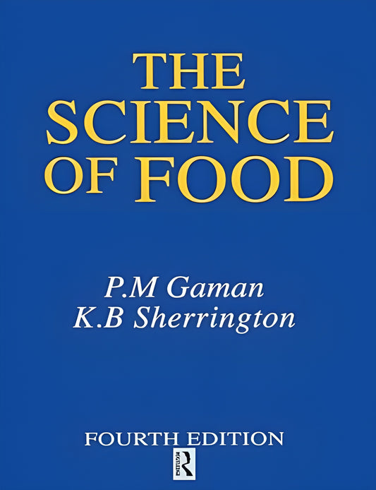 The Science Of Food 4Th Edition