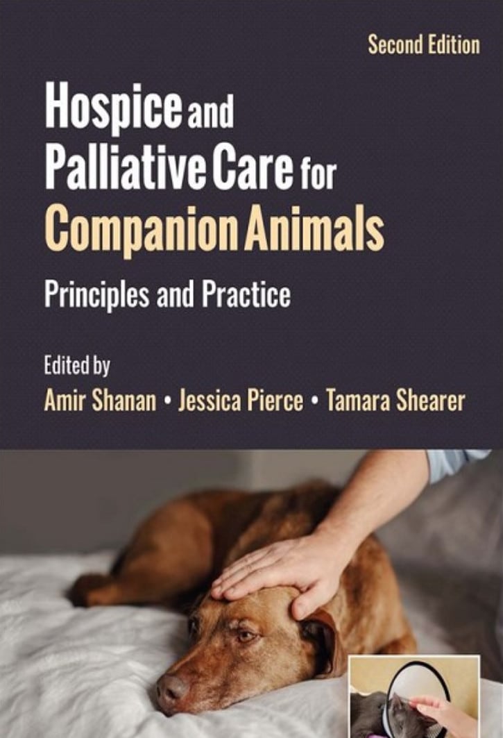 Hospice and Palliative Care for Companion Animals second