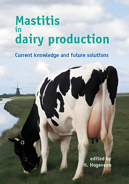 Mastitis In Dairy Production Current Knowledge And Future Solutions