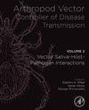 Arthropod Vector, Controller of Disease Transmission, Volume 2, Vector Saliva-Host Pathogen Interact
