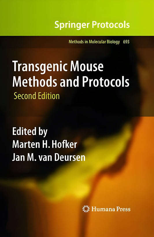 Transgenic Mouse Methods And Protocols 2Nd Edition