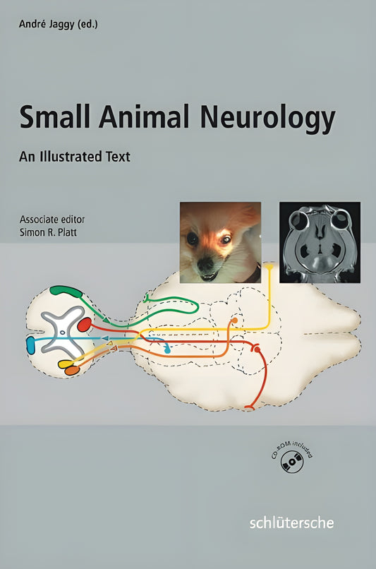 Small Animal Neurology An Illustrated Text