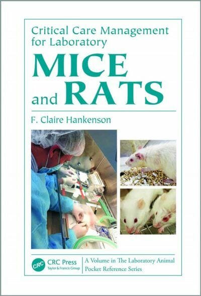 Critical Care Management For Laboratory Mice And Rats