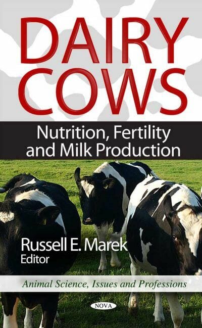 Dairy Cows Nutrition Fertility And Milk Production
