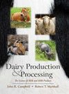 Dairy Production And Processing The Science Of Milk And Milk Products