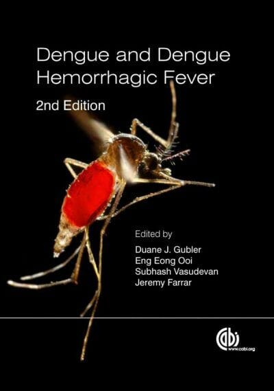 Dengue And Dengue Hemorrhagic Fever 2Nd Edition